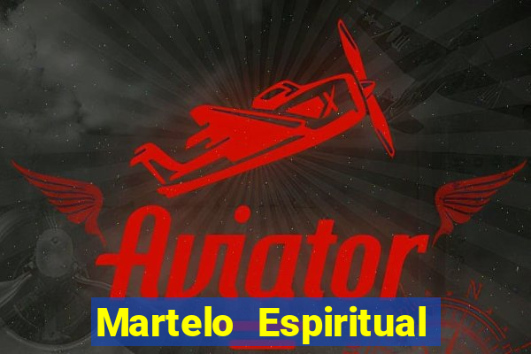 Martelo Espiritual de Deus significado na biblia